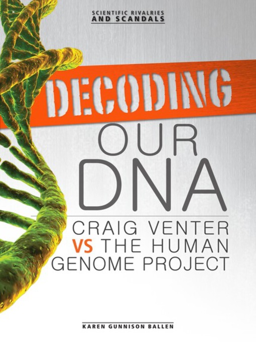 Title details for Decoding Our DNA by Karen Gunnison Ballen - Available